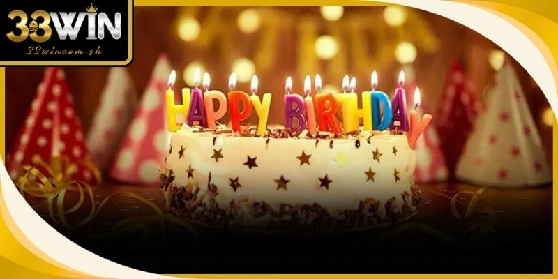 Thưởng sinh nhật giúp thành viên tăng thêm ngân sách để tham gia cá cược